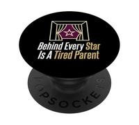 Detrás de Cada Estrella Hay una Madre cansada del Teatro PopSockets PopGrip Adhesivo