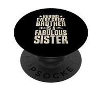 Detrás de Cada Gran Hermano Hay una Fabulosa Hermana Hermanos PopSockets PopGrip Adhesivo