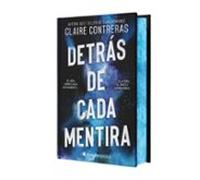 Detrás De Cada Mentira (edición Especial Limitada En Tapa Dura Con Cantos Pintados)
