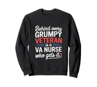Detrás de cada veterano gruñón hay una enfermera de VA que lo consigue Sudadera