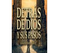 Detrás de dios y sus pasos