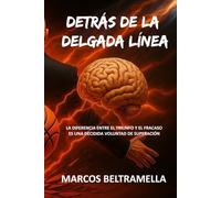 DETRÁS DE LA DELGADA LÍNEA: La diferencia entre el triunfo y el fracaso es una decidida voluntad de superación