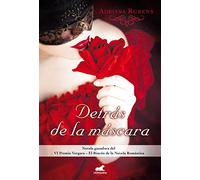 Detrás de la máscara (Whitechapel 1): Premio Vergara - El Rincón de la Novela Romántica 2016 (Amor y aventura)