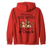 Detrás de toda buena mujer hay muchos perros Sudadera con Capucha