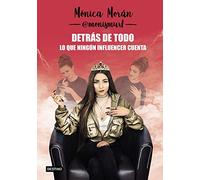 Detrás de todo. Lo que ningún influencer cuenta (Jóvenes influencers)