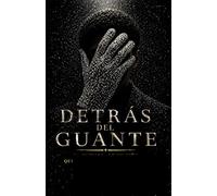 DETRÁS DEL GUANTE: La historia de un niño que tuvo que convertirse en Leyenda del pop