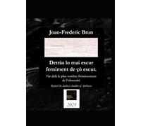 Detràs lo mai escur ferniment de çò escur: Beyond the darkest shudder of darkness