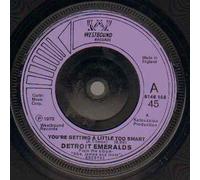 Detroit Emeralds - You're Getting A Little Too Smart - 7 inch vinyl / 45