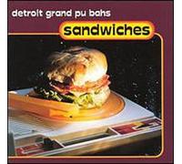 Detroit Grand Pu Bahs - Sandwiches