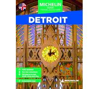 Detroit - Michelin Guide Week&GO: Travel & Culture (Michelin Guides: Green Guide Short Stays)