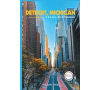 Detroit, Michigan Travel Photobook: A Stunning Coffee Table Book of Iconic Places (Full-Color).