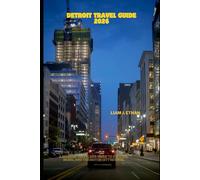 Detroit Travel Guide 2026: A Modern Traveler’s Guide to Culture, Music, and the Motor City