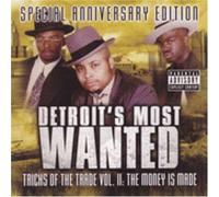 Detroit's Most Wanted - Tricks of The Trade 2: Money is Made
