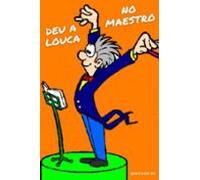 Deu A Louca No Maestro (ebook)