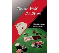 Deuces Wild At Home