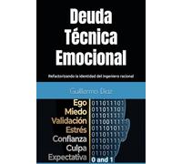 Deuda Técnica Emocional: Refactorizando la identidad del ingeniero racional
