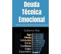 Deuda Técnica Emocional: Refactorizando la identidad del ingeniero racional
