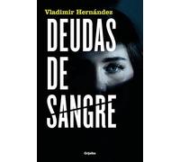 Deudas de sangre (Novela de intriga)