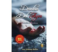 Deudas Del Ayer: Secretos Y Mentiras