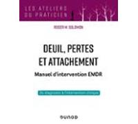 Deuil Pertes Et Attachement - Manuel Dintervention Emdr (ebook)