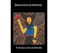 Deus Entre Os Homens (ebook)