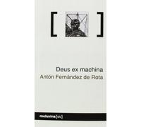 Deus Ex Machina: Animales, dioses y máquinas en la génesis de la soberanía mo (SIC)
