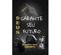 Deus Garante Seu Futuro