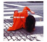 Deus - Ideal Crash -Reissue-
