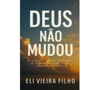 Deus Não Mudou (ebook)