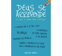 Deus Se Arrepende E Isso É Uma Boa Notícia (ebook)