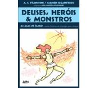 Deuses Heróis E Monstros (ebook)