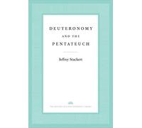 Deuteronomy and the Pentateuch (The Anchor Yale Bible Reference Library)