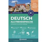 Deutsch als Fremdsprache lernen. Kompletter Kurs B1 für Anfänger: Deutsch auf B1-Niveau lernen mit Aktivitäten, Übungen sowie Audio- und Videomaterial ... auf das Goethe-Zertifikat.: 3 (DaF)