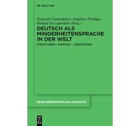 Deutsch als Minderheitensprache in der Welt: Strukturen - Kontakt - Identitäten: 337 (Issn, 337)