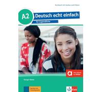 deutsch echt einfach! a2, libro del alumno con audio online: Deutsch für Jugendliche. Kursbuch mit Audios und Videos (SIN COLECCION)