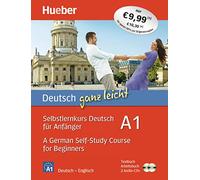 Deutsch ganz leicht A1 - A German Self-Study Course for Beginners: 2 Books & CDs