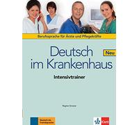 DEUTSCH IM KRANKENHAUS NEU, INTENSIVTRAINER (SIN COLECCION)