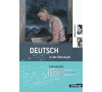 Deutsch in der Oberstufe. Arbeitsheft. Neubearbeitung: Lehrer- und Materialienband