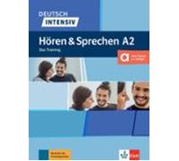 Deutsch Intensiv Horen Und Sprechen A2: Das Training