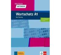 Deutsch Intensiv Wortschatz A1: Das Training