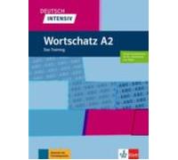Deutsch Intensiv Wortschatz A2: Das Training