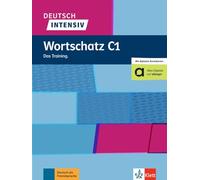 Deutsch intensiv Wortschatz C1. Das Training. Buch: Das Training. Buch mit flipQuiz und Wortlisten