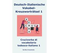 Deutsch-Italienische Vokabel-Kreuzworträtsel 1: Cruciverba di vocabolario tedesco-italiano 1