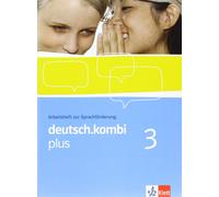 deutsch.kombi plus 3: Arbeitsheft zur Sprachförderung Klasse 7: Spra (Broschüre)