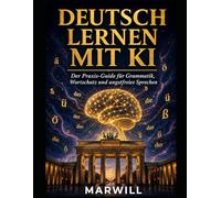 Deutsch lernen mit KI: Der Praxis-Guide