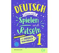 Deutsch lernen mit spielen und rätseln. Per la Scuola media. a1-a2 (Vol. 1): Volume + digitaler Unterstuzung 1 (Fotocopiabili)