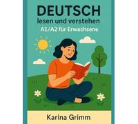 Deutsch lesen und verstehen: A1/A2 für Erwachsene (Deutsche Sprache lernen)