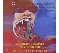 Deutsch, Lucy - Child's Journey Through the Holocaust in Poetry