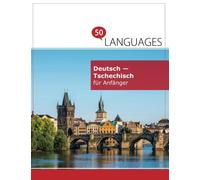 Deutsch - Tschechisch für Anfänger: Ein Buch in 2 Sprachen