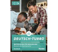 Deutsch-Turbo. Kursbuch plus interaktive Version: Materialien für den Job-BSK.Deutsch als Zweitsprache / Kursbuch plus interaktive Version